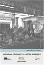 Historical city markets: a set of guidelines