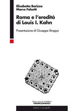 Roma e l'eredità di Louis I. Kahn