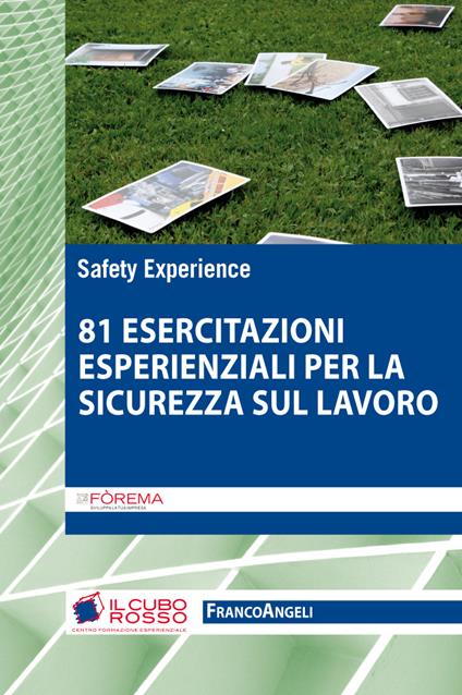 Ottantuno esercitazioni esperienziali per la sicurezza sul lavoro - Safety Experience - ebook