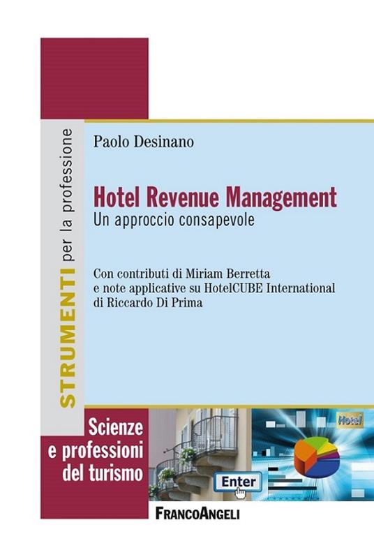 Hotel revenue management. Un approccio consapevole - Paolo Desinano - ebook