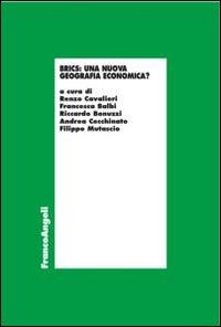 Brics: una nuova geografia economica? Atti del ciclo di tavole rotonde, Società Letteraria di Verona (8 novembre 2013-17 gennaio 2014) - copertina