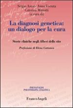 La diagnosi genetica: un dialogo per la cura. Storie cliniche negli alberi della vita