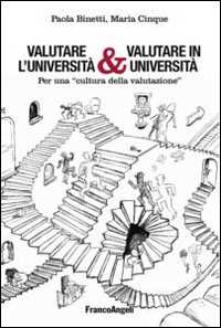 Libro Valutare l'università & valutare in università. Per una «cultura della valutazione» Paola Binetti Maria Cinque