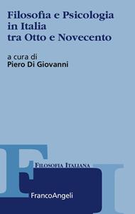 Libro Filosofia e psicologia in Italia tra Otto e Novecento 