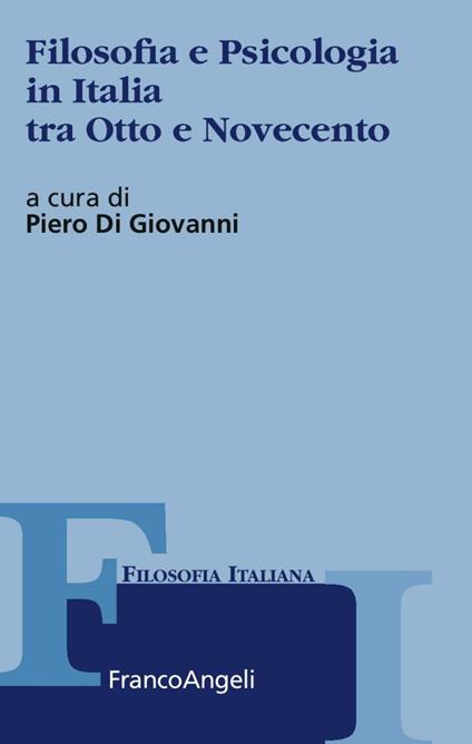 Filosofia e psicologia in Italia tra Otto e Novecento - copertina