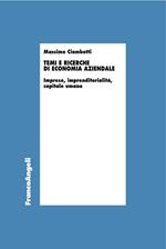 Temi e ricerche di economia aziendale. Imprese, imprenditorialità, capitale umano