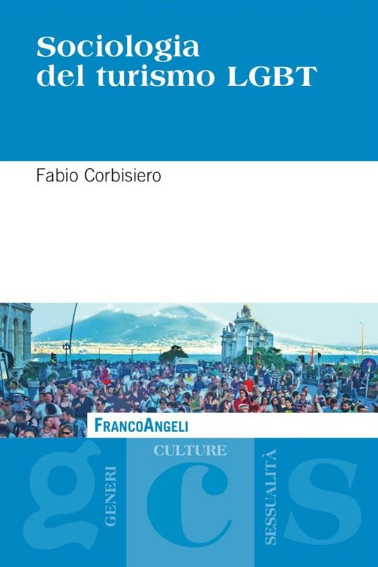 Sociologia del turismo LGBT - Fabio Corbisiero - copertina