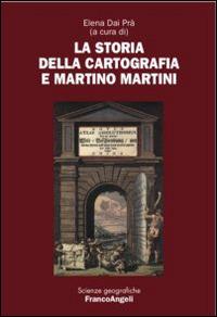 La storia della cartografia e Martino Martini - Elena Dai Prà - copertina