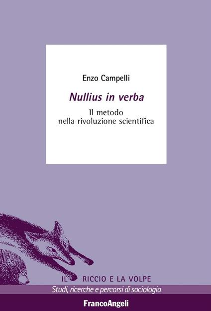 Nullius in verba. Il metodo nella rivoluzione scientifica - Enzo Campelli - copertina