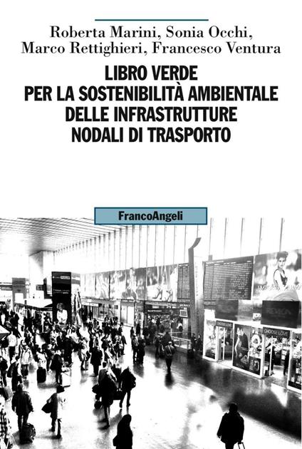 Libro verde per la sostenibilità ambientale delle infrastrutture nodali di trasporto - copertina