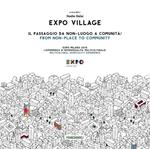 Expo Village. Il passaggio da non-luogo a comunità. Expo Milano 2015. L'esperienza di residenzialità multiculturale