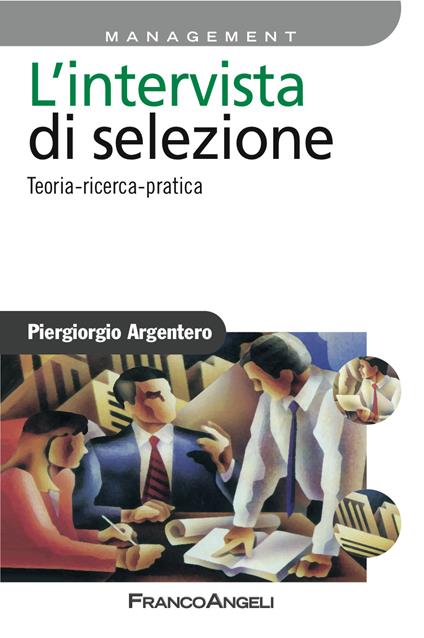 L' intervista di selezione. Teoria, ricerca, pratica - Piergiorgio Argentero - ebook
