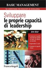 Sviluppare le proprie capacità di leadership