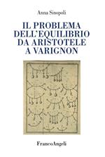 Il problema dell'equilibrio da Aristotele a Varignon