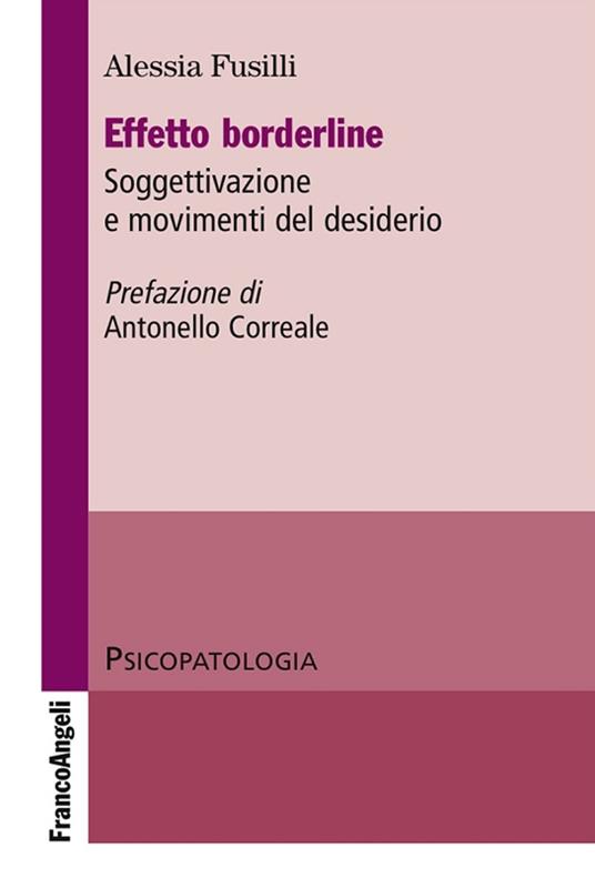 Effetto borderline. Soggettivazione e movimenti del desiderio - Alessia Fusilli - ebook
