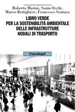 Libro verde per la sostenibilità ambientale delle infrastrutture nodali di trasporto