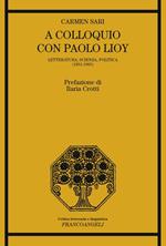 A colloquio con Paolo Lioy. Letteratura, scienza, politica (1851-1905)