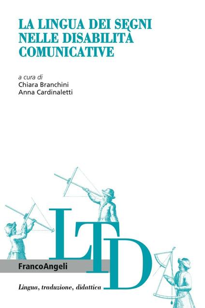 La lingua dei segni nelle disabilità comunicative - copertina