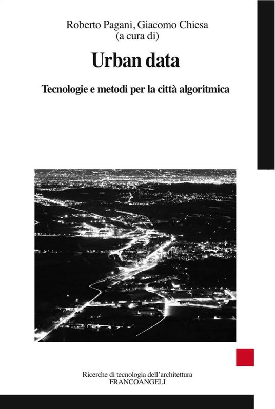 Urban data. Tecnologie e metodi per la città algoritmica - copertina