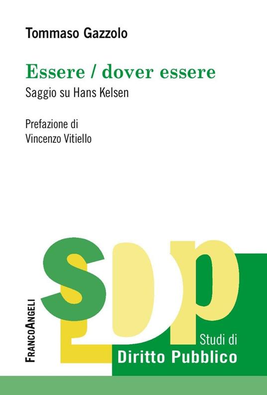 Essere/dover essere. Saggio su Hans Kelsen - Tommaso Gazzolo - copertina