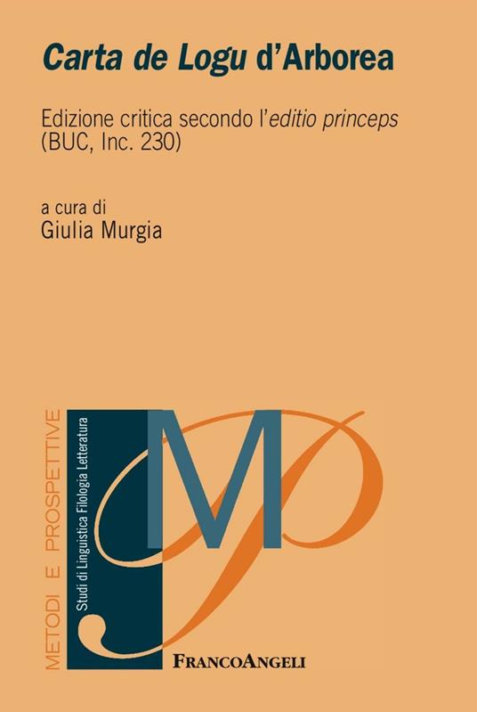 Carta de Logu d'Arborea secondo l'editio princeps (BUC, inc. 230). Ediz. critica - copertina