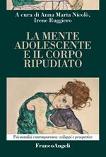 La mente adolescente e il corpo ripudiato