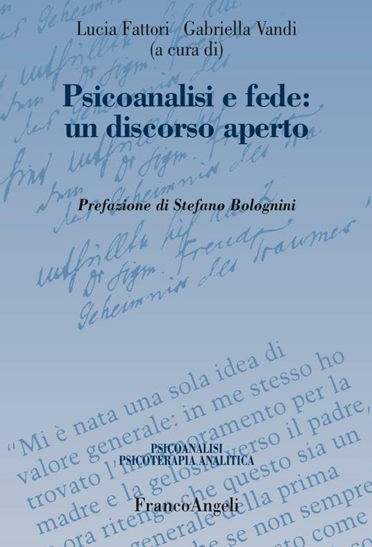 Psicoanalisi e fede: un discorso aperto - copertina