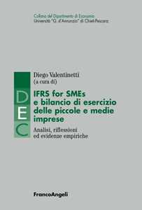 Libro IFRS for SMES e bilancio di esercizio delle piccole e medie imprese. Analisi, riflessioni ed evidenze empiriche  
