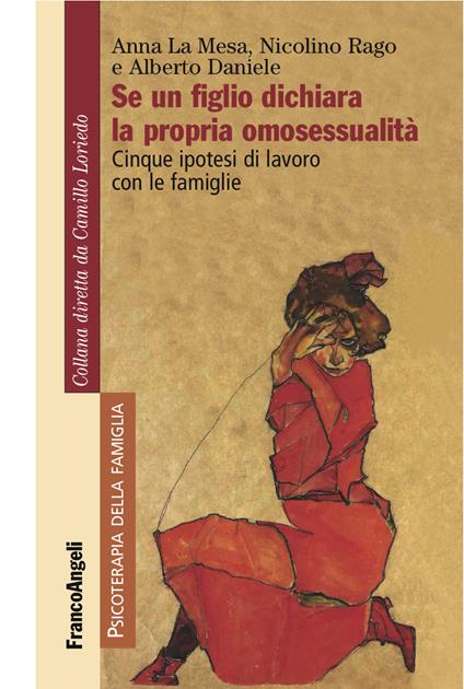 Se un figlio dichiara la propria omosessualità. Cinque ipotesi di lavoro con le famiglie - Alberto Daniele,Anna La Mesa,Nicolino Rago - ebook