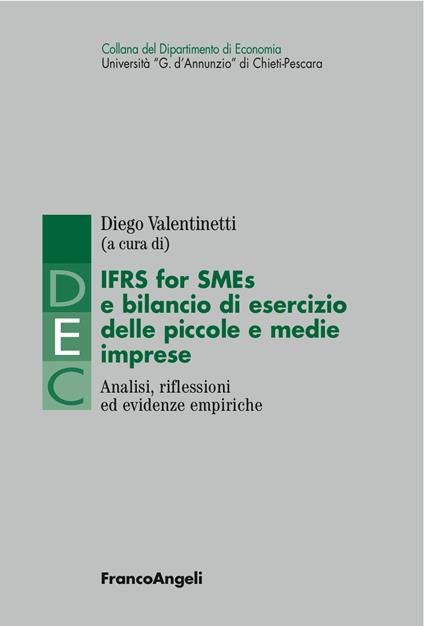 IFRS for SMES e bilancio di esercizio delle piccole e medie imprese. Analisi, riflessioni ed evidenze empiriche - Diego Valentinetti - ebook