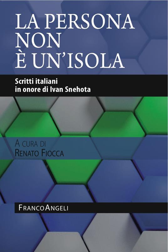 La persona non è un'isola. Scritti italiani in onore di Ivan Snehota - Renato Fiocca - copertina