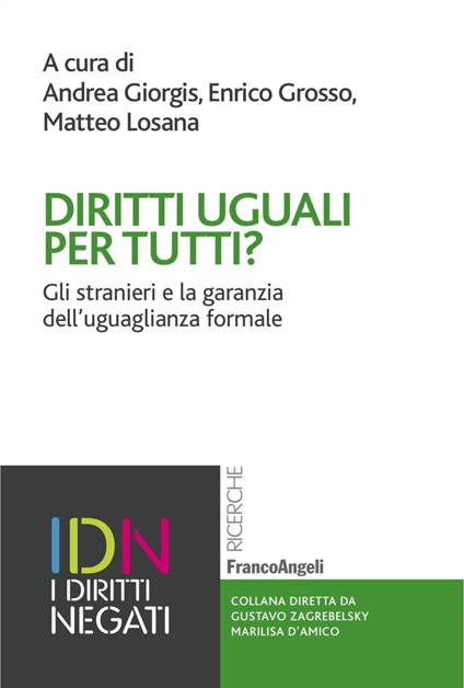 Diritti uguali per tutti? Gli stranieri e la garanzia dell'uguaglianza formale - copertina