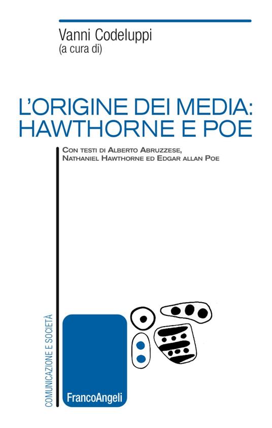 L' origine dei media: Hawthorne e Poe - copertina