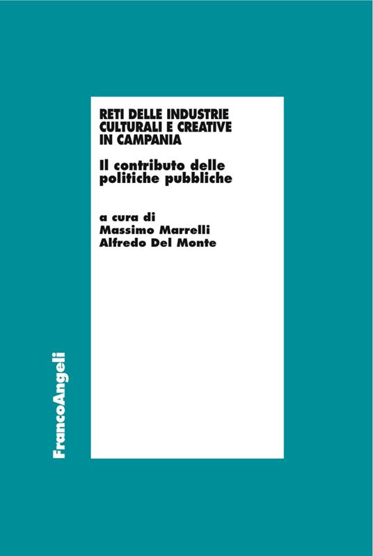 Reti delle industrie culturali e creative in Campania. Il contributo delle politiche pubbliche - copertina