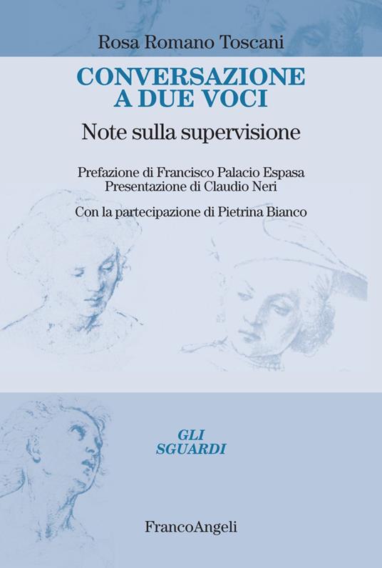Conversazione a due voci. Note sulla supervisione - Rosa Romano Toscani - copertina