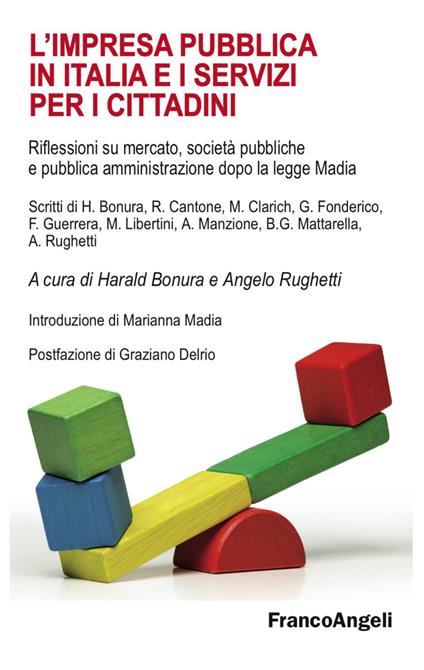 L' impresa pubblica in Italia e i servizi per i cittadini. Riflessioni su mercato, società pubbliche e pubblica amministrazione dopo la legge Madia - copertina