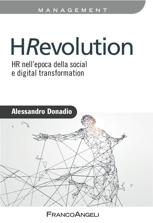 HRevolution. HR nell'epoca della social e digital trasformation - Alessandro Donadio - ebook
