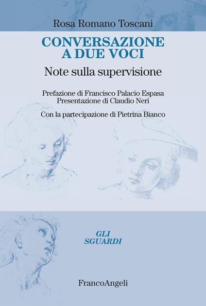 Conversazione a due voci. Note sulla supervisione - Rosa Romano Toscani - ebook