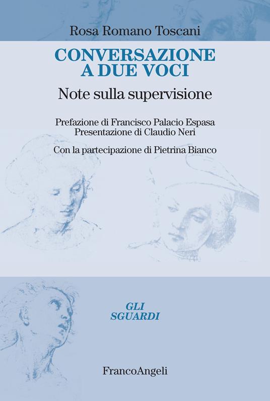 Conversazione a due voci. Note sulla supervisione - Rosa Romano Toscani - ebook
