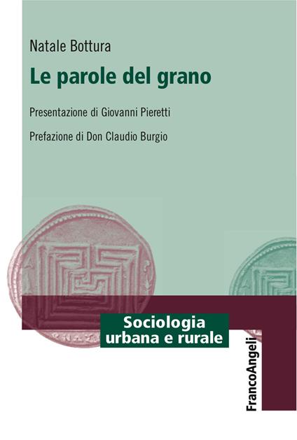 Le parole del grano - Natale Bottura - ebook