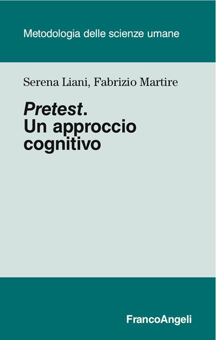 Pretest. Un approccio cognitivo - Serena Liani,Fabrizio Martire - ebook