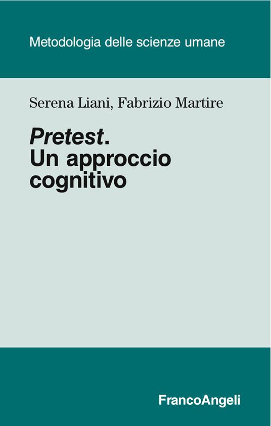 Pretest. Un approccio cognitivo - Serena Liani,Fabrizio Martire - ebook