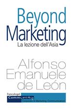 Beyond marketing. La lezione dell'Asia
