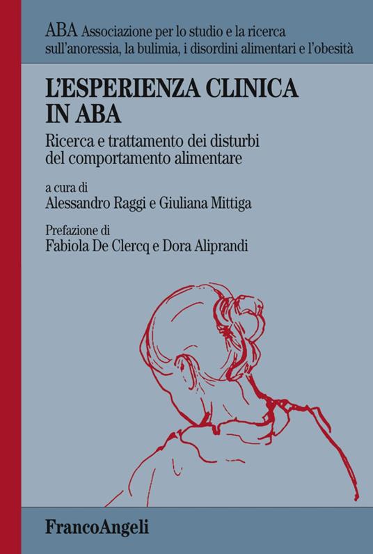 L'esperienza clinica in ABA. Ricerca e trattamento dei disturbi del comportamento alimentare - copertina