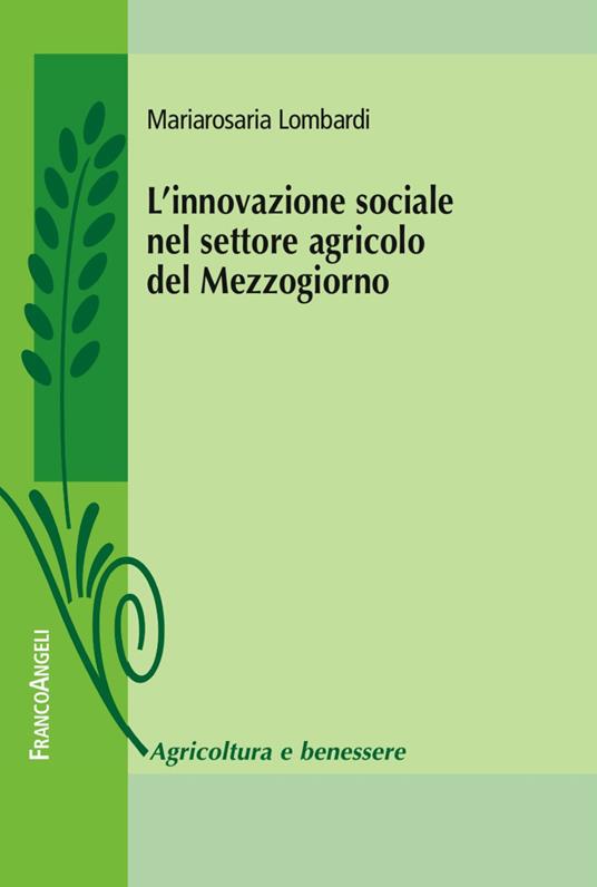 L' innovazione sociale nel settore agricolo del Mezzogiorno - Mariarosaria Lombardi - copertina