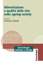 Alimentazione e qualità della vita nella ageing society