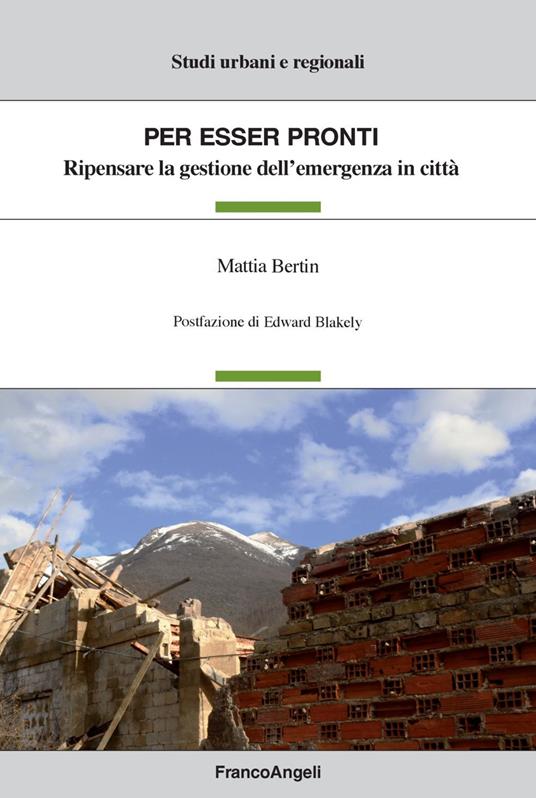 Per esser pronti. Ripensare la gestione dell'emergenza in città - Mattia Bertin - copertina