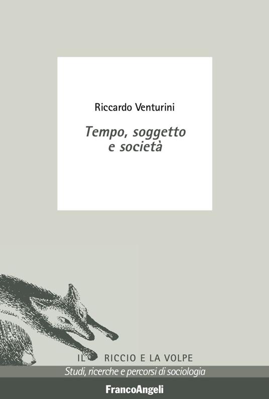 Tempo, soggetto e società - Riccardo Venturini - copertina