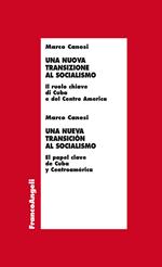 Una nuova transizione al socialismo. Il ruolo chiave di Cuba e del Centro America