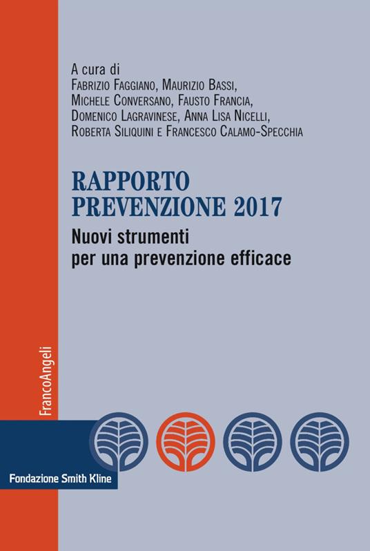Rapporto prevenzione 2017. Nuovi strumenti per una prevenzione efficace - copertina